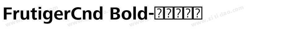 FrutigerCnd Bold字体转换